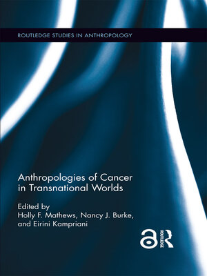 cover image of Anthropologies of Cancer in Transnational Worlds